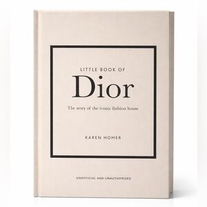 “Little Book of Dior” Karen Homer Hardcover Fashion Coffee Table Book NWT
